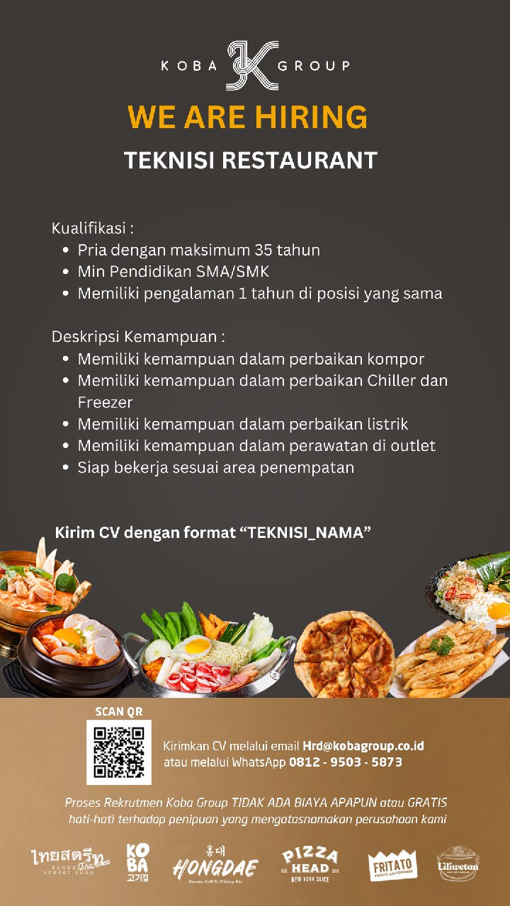 Lowongan Kerja Teknisi Restaurant Di Koba Group 2024 Nugasin