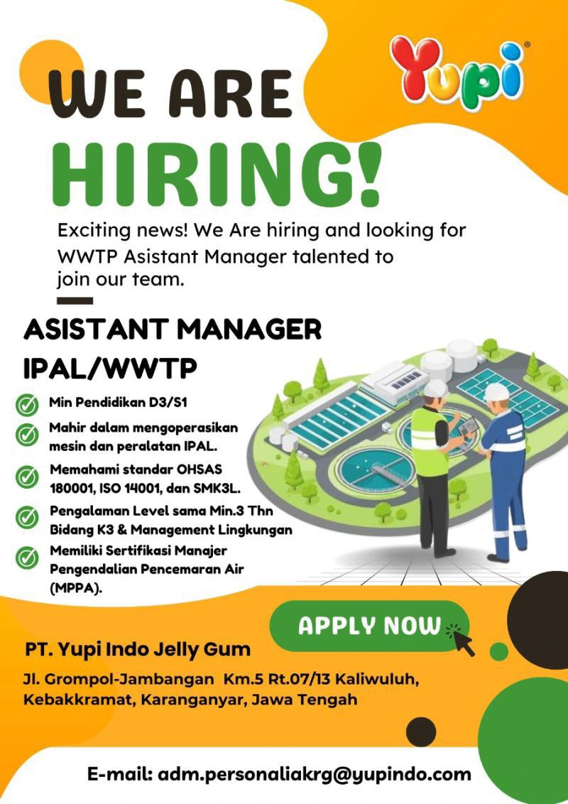 Lowongan Kerja Assistant Manager Di Ipal Wwtp Di Pt Yupi Indo Jelly Gum Nugasin Com