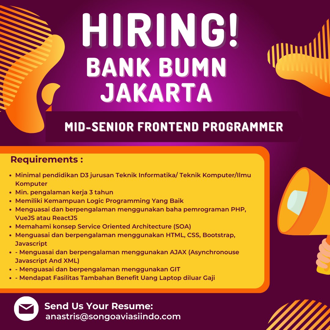 Lowongan Kerja Mid Senior Frontend Programmer Di Bank Bumn Jakarta 2023