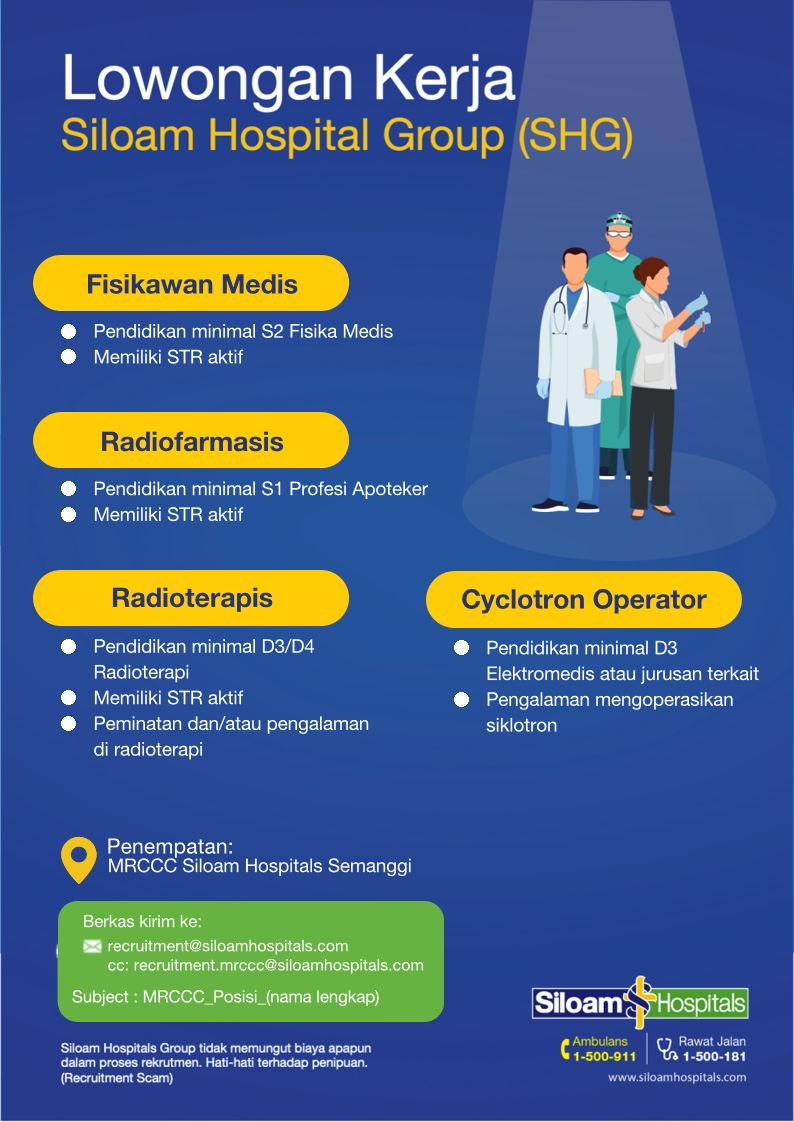 Lowongan Kerja Fisikawan Medis Radiofarmasis Radioterapis Cyclotron Operator Di Siloam