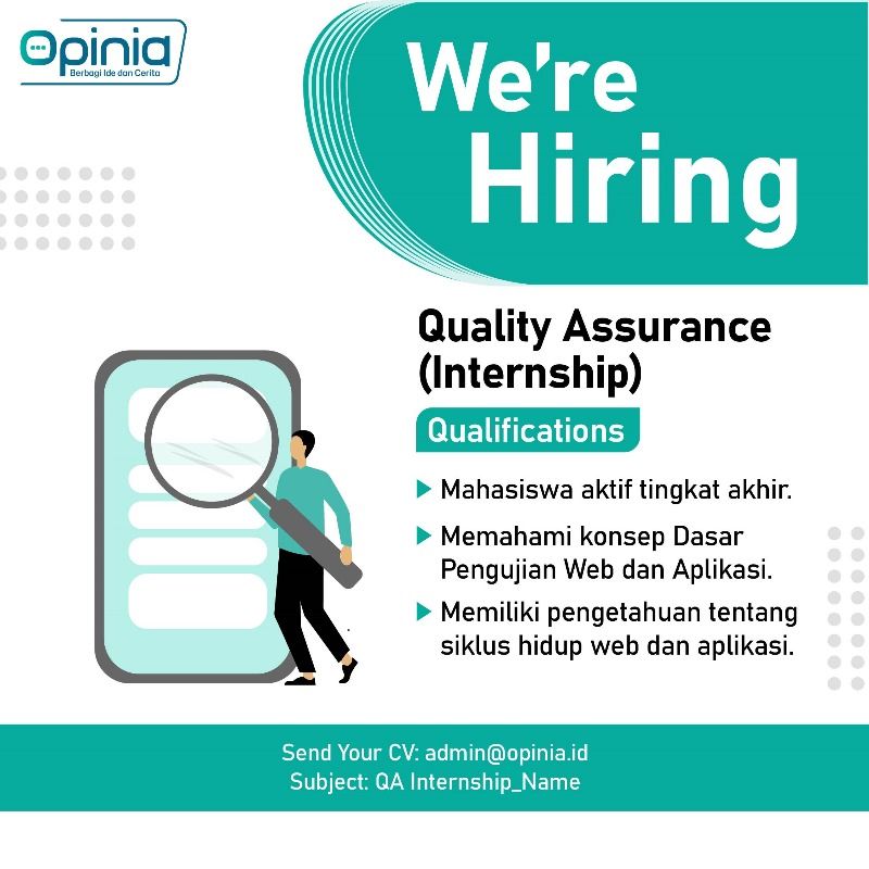 Lowongan Kerja Quality Assurance ( Internship ) di Opinia Berbagi Ide ...